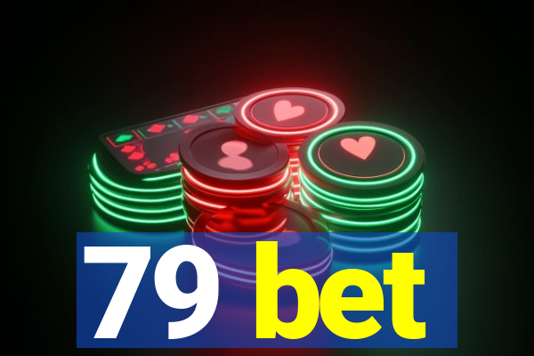 79 bet